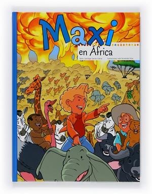 MAXI EN AFRICA | 9788467543605 | GARCIA-CLARIAC, SANTIAGO | Llibreria Online de Tremp