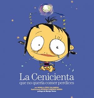 CENICIENTA QUE NO QUERIA COMER PERDICES, LA | 9788408088646 | TORRES, MARUJA | Llibreria Online de Tremp
