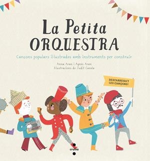 PETITA ORQUESTRA, LA  | 9788466136167 | ARAN PÉREZ, ANNA; ARAN BAYÉS, AGNÈS