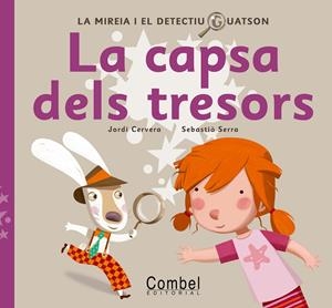 CAPSA DELS TRESORS, LA | 9788498255676 | CERVERA, JORDI; SERRA, SEBASTIA | Llibreria Online de Tremp