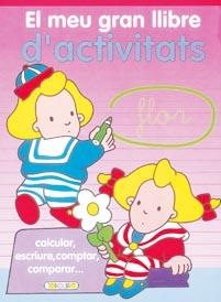 MEU GRAN  LLIBRE D'ACTIVITATS, EL | 9788498067040
