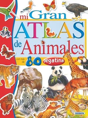 MEU GRAN ATLES D'ANIMALS AMB MES DE 80 ADHESIUS, EL | 9788430555376 | Llibreria Online de Tremp