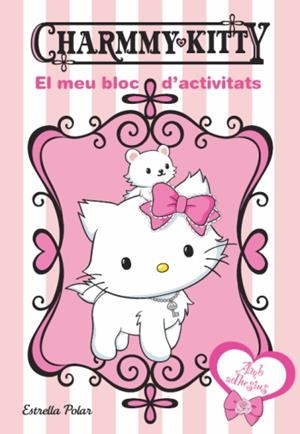 CHARMMY KITTY : EL MEU BLOC D'ACTIVITATS | 9788499322995 | Llibreria Online de Tremp