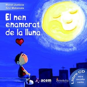NEN ENAMORAT DE LA LLUNA, EL  | 9788492571697 | JUSTÍCIA RIVASÉS, MANEL | Llibreria Online de Tremp