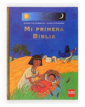 MI PRIMERA BIBLIA | 9788434861596 | GILLES SEBAQUN, ELISABETH ; ROEDERE, CHARLOTTE