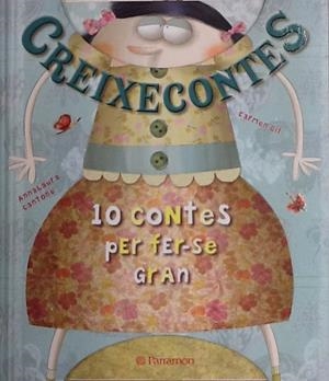 CREIXECONTES | 9788434238350 | GIL, CARMEN; CANTONE, ANNA LAURA
