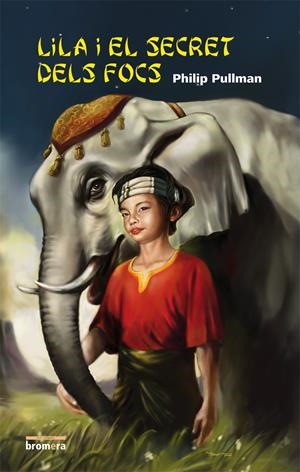 LILA I EL SECRET DELS FOCS | 9788498240177 | PULLMAN, PHILIP | Llibreria Online de Tremp