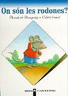 ON SON LES RODONES? | 9788424667092 | BOURGOING, PASCALE DE-CAMIL, COLETTE | Llibreria Online de Tremp