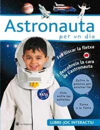 ASTRONAUTA PER UN DIA | 9788478714810 | VARIOS AUTORES