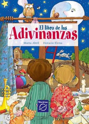 LIBRO DE LAS ADIVINANZAS, EL | 9788448822194 | ABRIL, MARTA ; ELENA, HORACIO