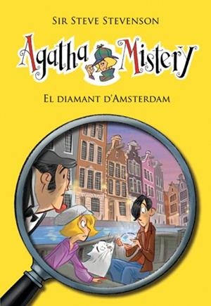 AGATHA MISTERY 19. EL DIAMANT D'AMSTERDAM | 9788424653576 | STEVENSON, SIR STEVE | Llibreria Online de Tremp