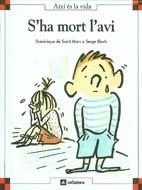 S'HA MORT L'AVI | 9788424644147 | SAINT MARS, DOMINIQUE DE-BLOCH, SERGE