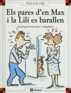 PARES D'EN MAX I LA LILI ES BARALLEN, ELS | 9788424644109 | SAINT MARS, DOMINIQUE DE-BLOCH, SERGE