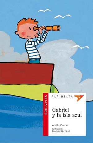 GABRIEL Y LA ISLA AZUL | 9788426359339 | CANTIN, AMELIE ; RICHARD, LAURENT