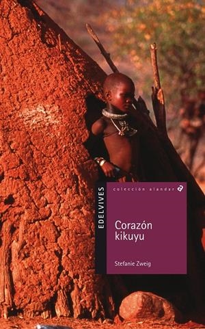 CORAZON KIKUYU | 9788426351869 | ZWEIG, STEFANIE | Llibreria Online de Tremp
