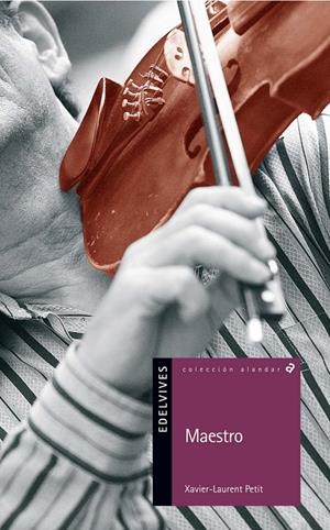 MAESTRO | 9788426361158 | PETIT, XAVIER-LAURENT