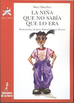 NIÑA QUE NO SABIA LO QUE ERA, LA | 9788479602550 | SANCHEZ, SURY