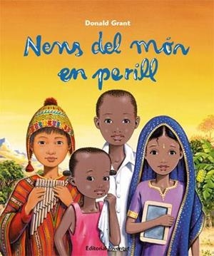 NENS DEL MÓN EN PERILL | 9788426140289 | GRANT, DONALD | Llibreria Online de Tremp