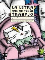 LETRA QUE NO TENIA TRABAJO, LA | 9788434895256 | FERNANDEZ-PACHECO, MIGUEL; SERRANO, JAVIER | Llibreria Online de Tremp