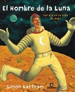 HOMBRE DE LA LUNA, EL | 9788424621704 | BARTRAM, SIMON | Llibreria Online de Tremp