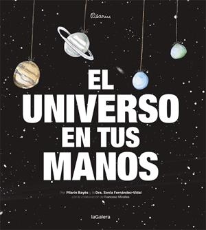 EL UNIVERSO EN TUS MANOS | 9788424653422 | FERNÁNDEZ-VIDAL, SONIA | Llibreria Online de Tremp