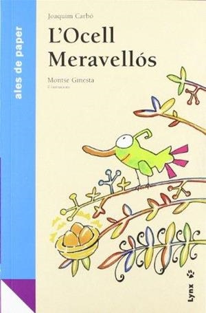 OCELL MERAVELLOS, L' | 9788487334757 | CARBO, JOAQUIM/GINESTA, MONTSE (IL.)