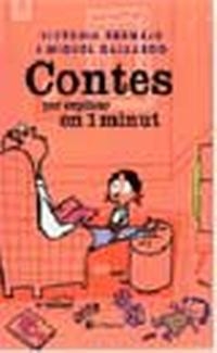 CONTES PER EXPLICAR EN 1 MINUT | 9788482643786 | BERMEJO, VICTORIA ; GALLARDO, MIGUEL | Llibreria Online de Tremp