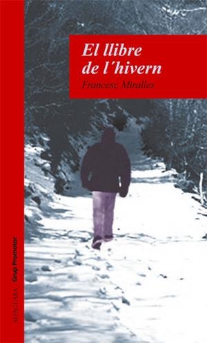LLIBRE DE L'HIVERN, EL | 9788484355373 | MIRALLES, FRANCESC | Llibreria Online de Tremp