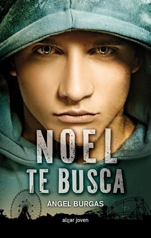 NOEL TE BUSCA | 9788498456424 | BURGAS TRÈMOLS, ÀNGEL | Llibreria Online de Tremp