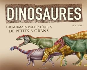 DINOSAURES | 9788490341841 | OLIVÉ, ROC | Llibreria Online de Tremp