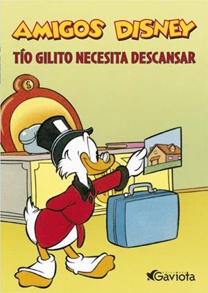TIO GILITO NECESITA DESCANSAR | 9788439215349 | DISNEY