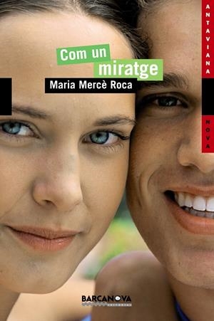 COM UN MIRATGE | 9788448919177 | ROCA PERICH, MARIA MERCÈ | Llibreria Online de Tremp