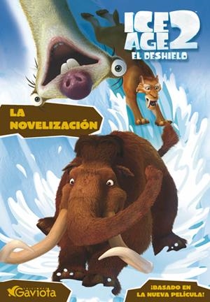 ICE AGE 2 : EL DESHIELO | 9788439204879 | ZOEHFELD, KATHLEEN WEIDNER | Llibreria Online de Tremp