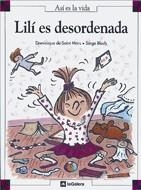 LILI ES DESORDENADA | 9788424648138 | SAINT MARS, DOMINIQUE DE