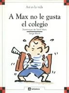 A MAX NO LE GUSTA EL COLEGIO | 9788424648060 | BLOCH | Llibreria Online de Tremp