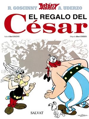 ASTERIX. EL REGALO DEL CESAR | 9788434567399 | GOSCINNY, R. ; UDERZO, A