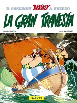 ASTERIX : LA GRAN TRAVESIA | 9788434567405 | GOSCINNY, R. ; UDERZO, A.