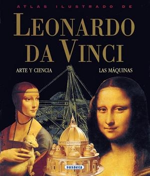 LEONARDO DA VINCI : ARTE Y CIENCIA, LAS MAQUINAS | 9788430538942 | VARIOS AUTORES | Llibreria Online de Tremp