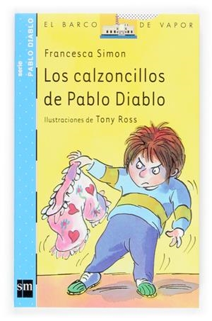 CALZONCILLOS DE PABLO DIABLO, LOS | 9788467503432 | SIMON, FRANCESCA | Llibreria Online de Tremp