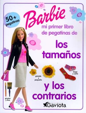 TAMAÑOS Y LOS CONTRARIOS BARBIE (LIBRO DE PEGATINAS) | 9788439202820 | Llibreria Online de Tremp