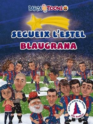 SEGUEIX L'ESTEL BLAUGRANA | 9788415697374 | DIVERSOS AUTORS | Llibreria Online de Tremp