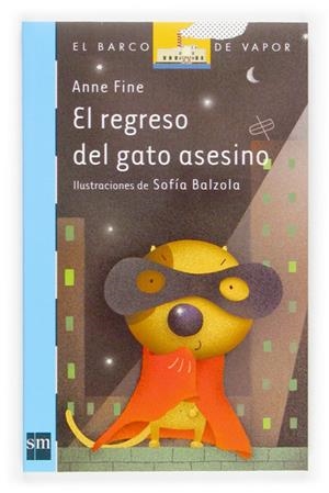 REGRESO DEL GATO ASESINO, EL | 9788434832596 | FINE, ANNE ; BALZOLA, SOFIA | Llibreria Online de Tremp