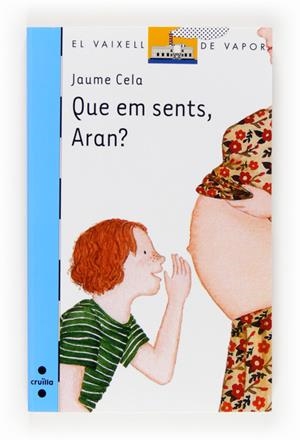 QUE EM SENTS,ARAN? | 9788466131896 | CELA I OLLÉ, JAUME | Llibreria Online de Tremp