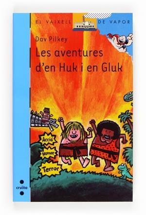 C-VVB.186 LES AVENTURES D'EN HUK I EN GL | 9788466131735 | PILKEY, DAV | Llibreria Online de Tremp
