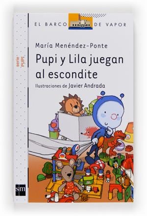 PUPI Y LILA JUEGAN AL ESCONDITE | 9788467561166 | MENÉNDEZ-PONTE, MARÍA | Llibreria Online de Tremp