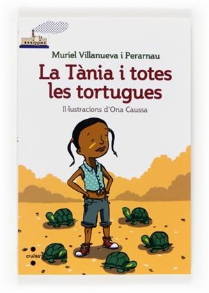 TANIA I TOTES LES TORTUGUES, LA | 9788466131827 | VILLANUEVA I PERARNAU, MURIEL | Llibreria Online de Tremp