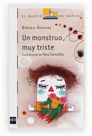 MONSTRUO MUY TRISTE, UN | 9788467552041 | ÁLVAREZ GONZÁLEZ, BLANCA | Llibreria Online de Tremp
