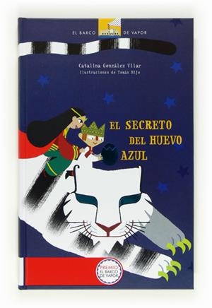 EL SECRETO DEL HUEVO AZUL(CARTONE) | 9788467554359 | GONZÁLEZ VILAR, CATALINA