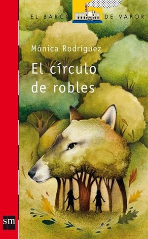 CIRCULO DE ROBLES | 9788467574098 | RODRÍGUEZ SUÁREZ, MÓNICA | Llibreria Online de Tremp