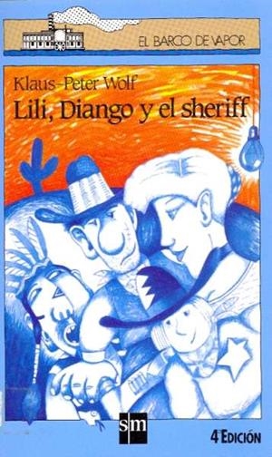 LILI, DIANGO Y EL SHERIFF | 9788434827592 | WOLF, KLAUS-PETER